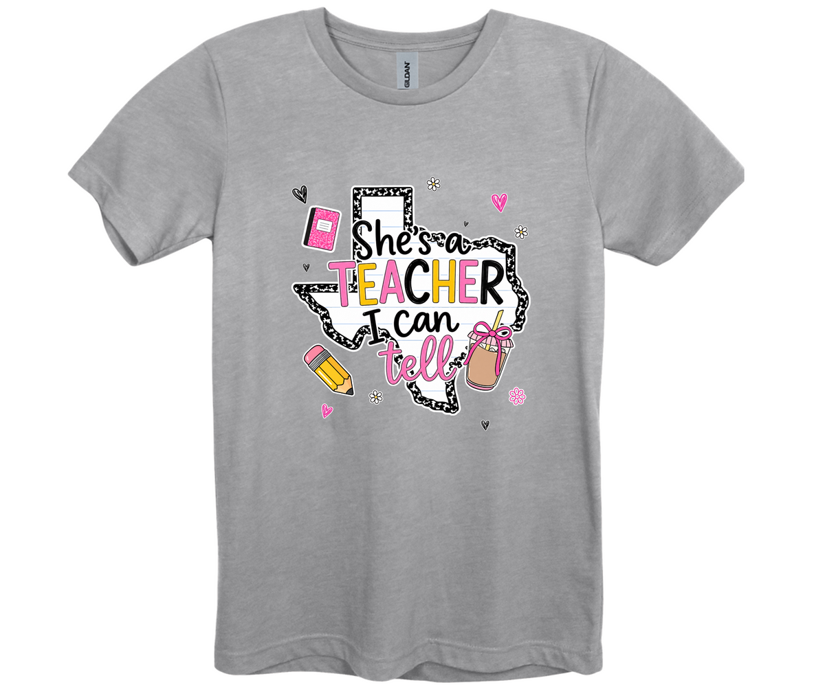 She's A Teacher I Can Tell T-shirt